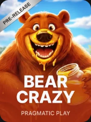 Bear Crazy